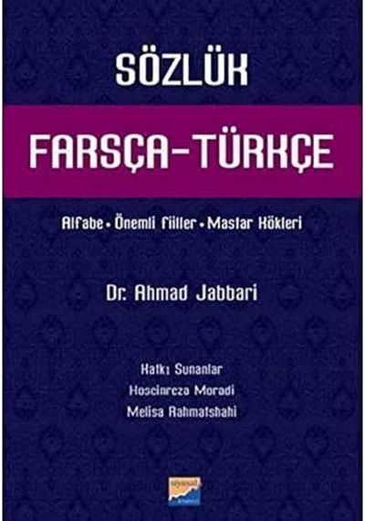 Farsça - Türkçe Sözlük: Alfabe - Önemli Fiiller - Mastar Kökleri