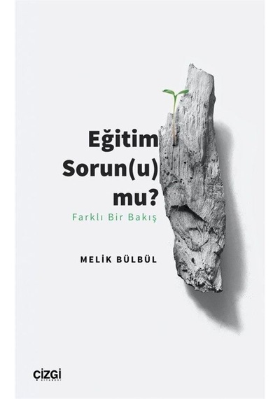 Eğitim Sorun U Mu / Melik Bülbül