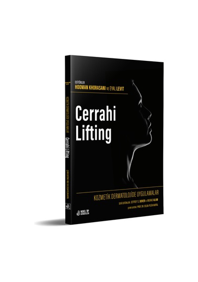 Kozmetik Dermatolojide Uygulamalar:cerrahi Lifting