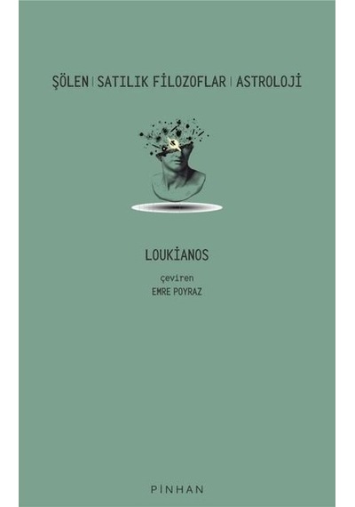 Şölen Satılık Filozoflar Astroloji - Loukianos - Pinhan Yayıncılık