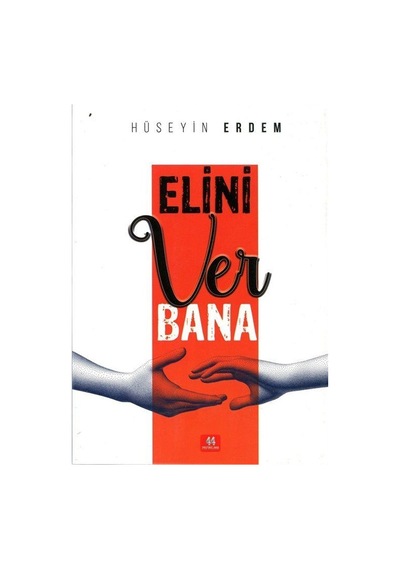 Elini Ver Bana / Hüseyin Erdem
