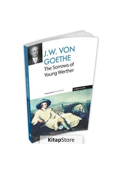 The Sorrows of Young Werther - Johann Wolfgang Von Goethe - Mavi Çatı Yayınları