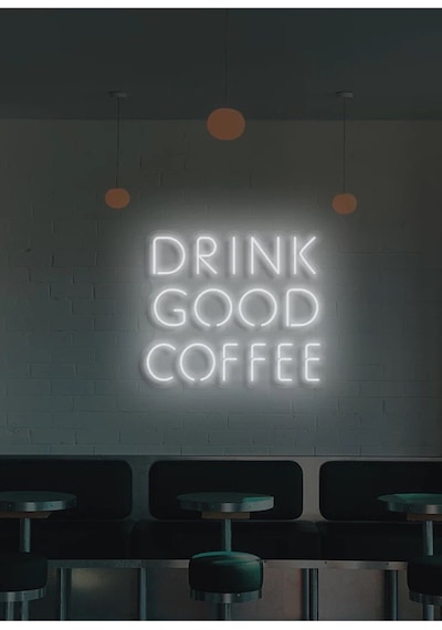 Drınk Good Coffee Yazılı Neon Tabela Beyaz