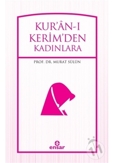 Kur'an'I Kerim'den Kadınlara