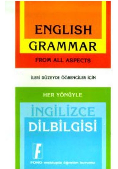 Her Yönüyle İleri İngilizce Dilbilgisi Fono Yayınları