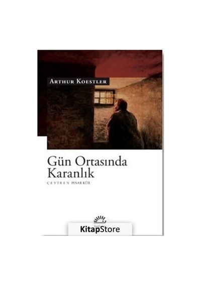 Kitapstore Gün Ortasında Karanlık / Arthur Koestler