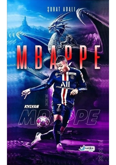 Kylyan Mbappe - Şubat Adalı - Harika Kitap