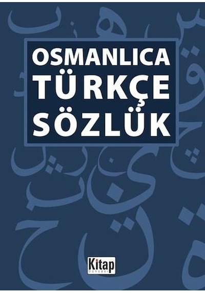 Osmanlıca-Türkçe Sözlük- Kitap Dünyası