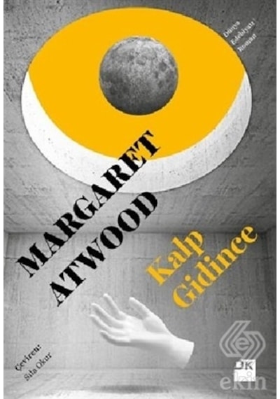 Kalp Gidince - Margaret Atwood - Doğan Kitap
