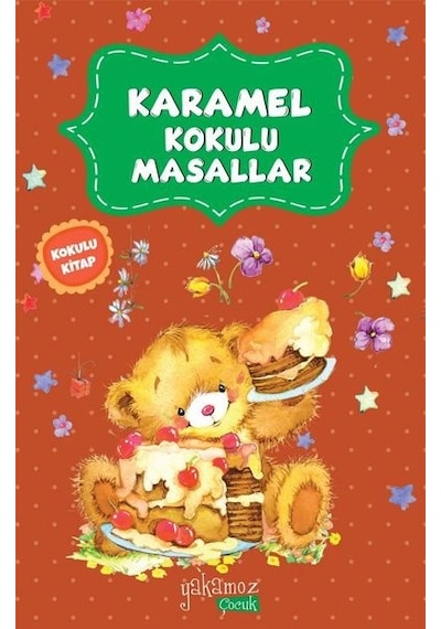 Karamel Kokulu Masallar- Yakamoz Yayınları