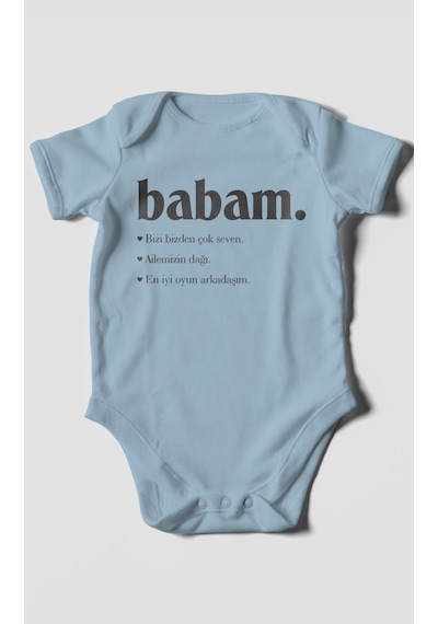 Babam Baskılı Bebek Zıbını Çıtçıtlı Body 8 Renk %100 Pamuk Kısa Kol Bebe Mavisi