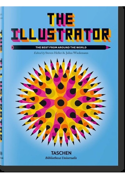 The Illustrator - Julius Wiedemann - Taschen GmbH