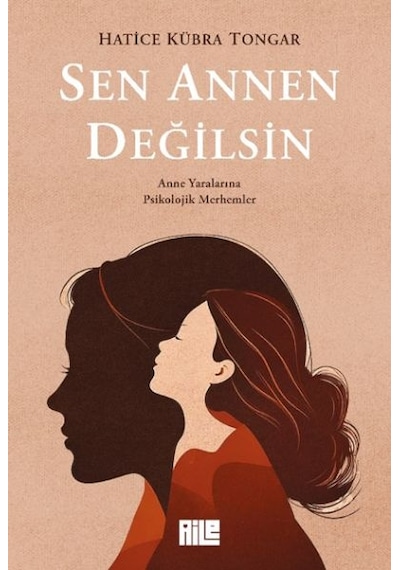 Sen Annen Değilsin