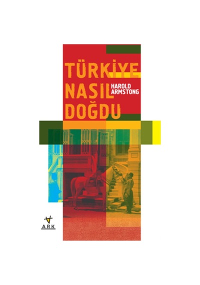 Türkiye Nasıl Doğdu