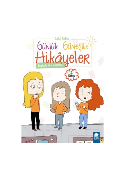 Sayılarla Köşe Kapmaca - Günlük Güneşlik Hikayeler (1. Sınıf)