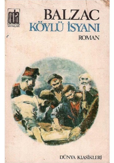 Köylü İsyanı - Honore De Balzac 1.baskı