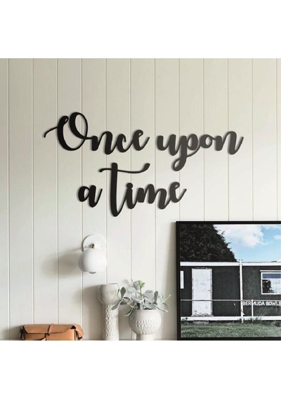 Once Upon A Time Duvar Süsü Duvar Yazısı Dekoratif Ahşap Duvar Sü