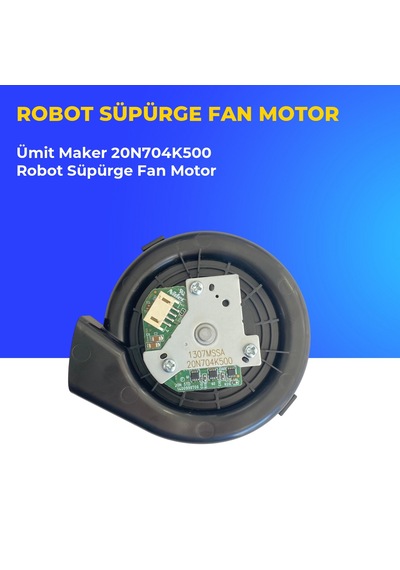 Ümit Maker 20n704k500 Robot Süpürge Fan Motor