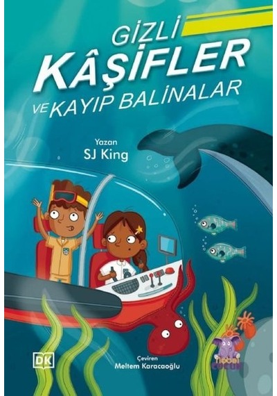 Gizli Kaşifler ve Kayıp Balinalar - Sj King - Nobel Çocuk