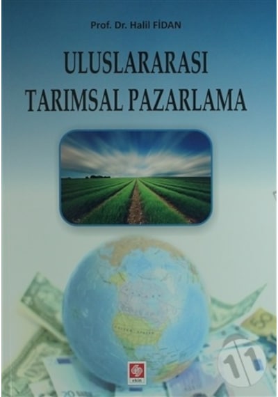 Uluslararası Tarımsal Pazarlama - Halil Fidan - Ekin Basım Yayın