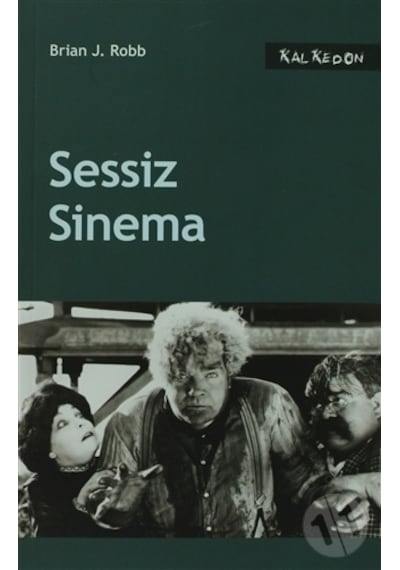 Sessiz Sinema - J. Robb - Kalkedon