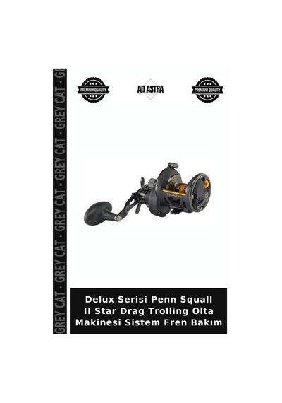 Delux Serisi Penn Squall Iı Star Drag Trolling Olta Makinesi Sistem Fren Bakım 25n