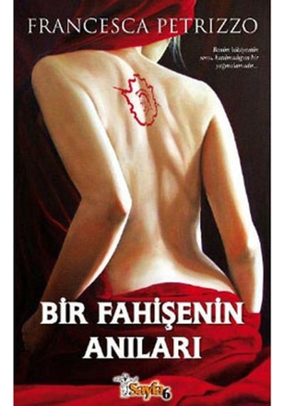 Bir Fahişenin Anıları - Francesca Petrizzo - Sayfa 6