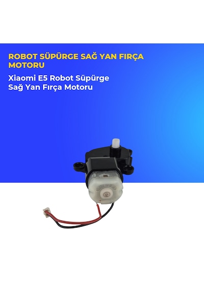 Xiaomi E5 Robot Süpürge Sağ Yan Fırça Motoru