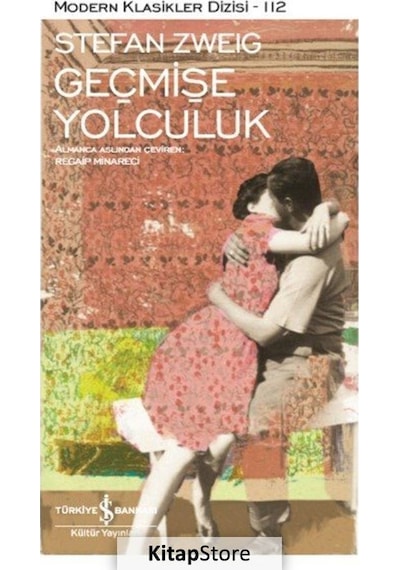 Geçmişe Yolculuk - Stefan Zweig N11.1241
