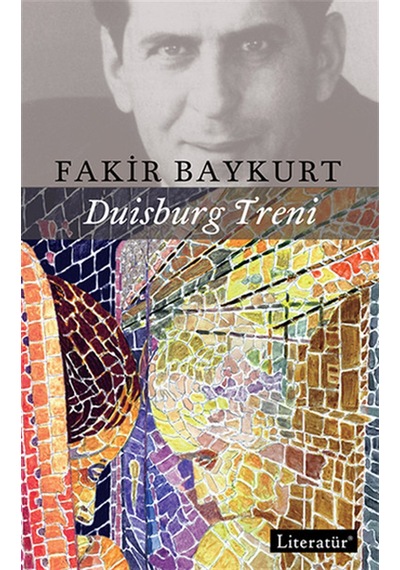 Duisburg Treni - Fakir Baykurt - Literatür Yayıncılık