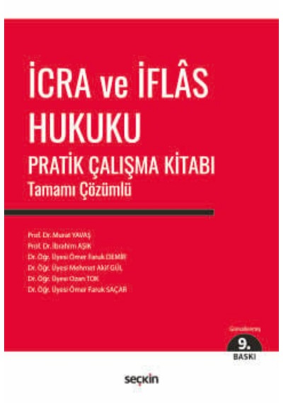 İcra Ve İflas Hukuku Pratik Çalışma Kitabı Tamamı Çözümlü Prof. Dr. Murat Yavaş