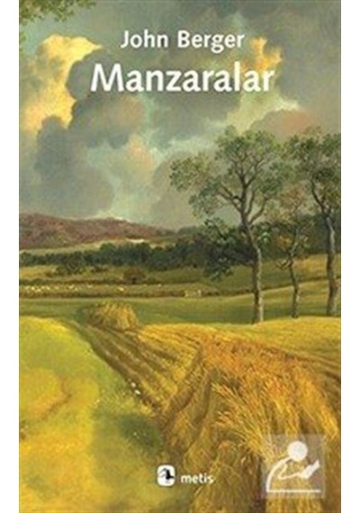 Manzaralar ciltli / John Berger