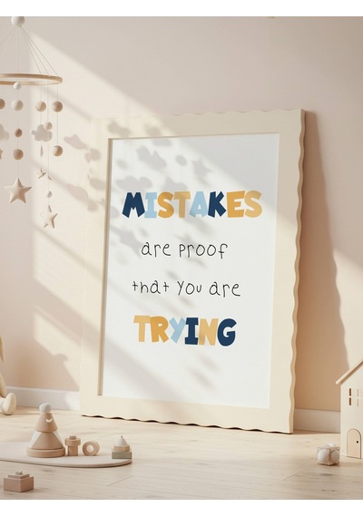 Mistakes Trying Dijital Baskı Poster V3 Çerçevesiz