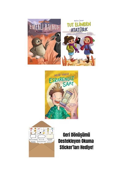 Emekli Baykuş + Tut Elimden Atatürk + Esrarengiz Saat