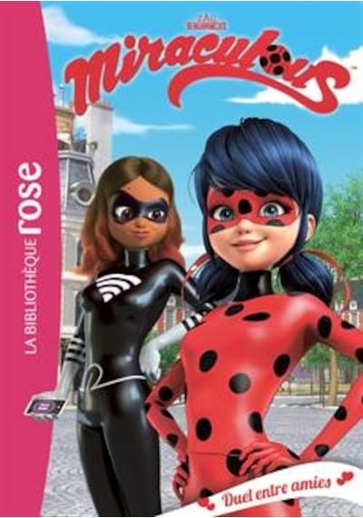 Miraculous 6: Duel Entre Amies 9782017020837