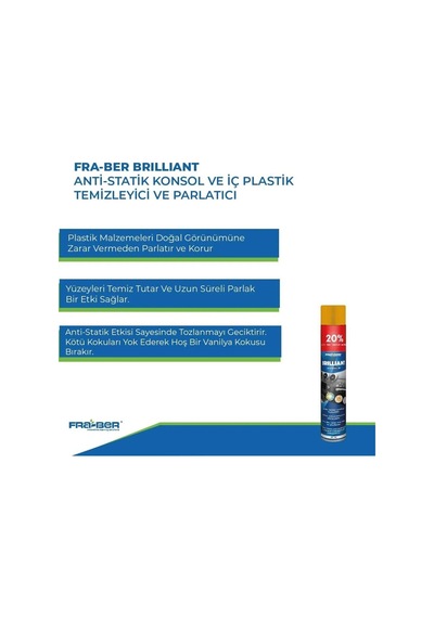 Fra-ber Brilliant Antistatik Konsol Ve İç Plastik Temizleyici Parlatıcı Vanilya Kokulu - 750 Ml