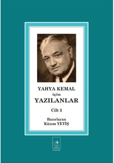 Yahya Kemal İçin Yazılanlar Cilt 3