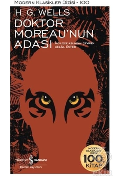 Doktor Moreau'nun Adası - H.G. Wells - İş Bankası Kültür Yayınları