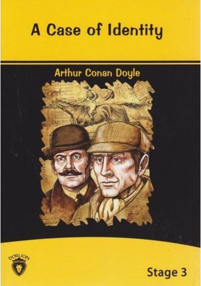 A Case Of Identity İngilizce Hikaye Stage 3 - Sir Arthur Conan Doyle - Dorlion Yayınevi