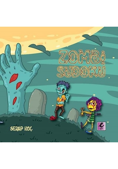 Zombi Sudoku - Serap Koç - Efil Yayınevi Yayınları