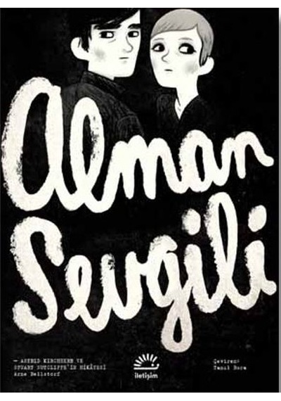 Alman Sevgili-Astrid Kirchherr ve Stuart Sutcliffein Hikayesi - Arne Bellstorf - İletişim Yayınları Alman Sevgili-Astrid Kirchherr ve Stuart Sutcliffein Hikayesi - Arne Bellstorf - İletişim Yayınları