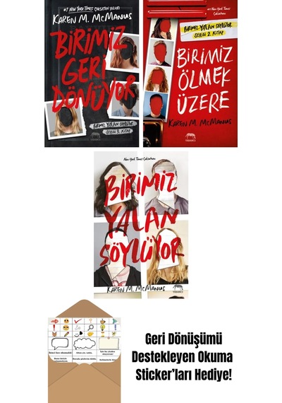 Birimiz Geri Dönüyor + Birimiz Ölmek Üzere + Birimiz Yalan Söylüyor