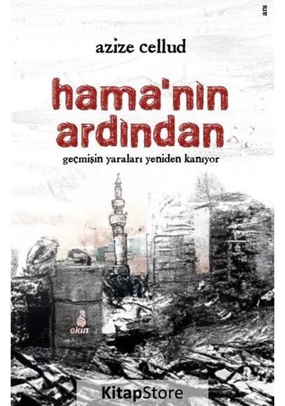 Hama'nın Ardından - Azize Cellud - Ekin Yayınları