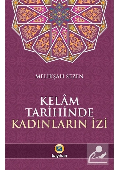 Kelam Tarihinde Kadınların İzi - Melikşah Sezen - Kayıhan Yayınları