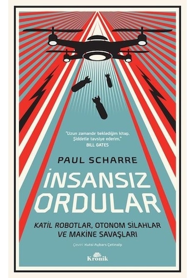 İnsansız Ordular - Paul Scharre - Kronik Kitap