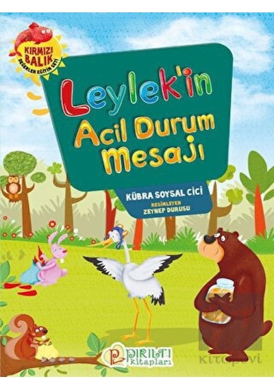 Leylek’in Acil Durum Mesajı Pırıltı Kitapları - Erkam  -  Pırıltı Kitapları - Erkam