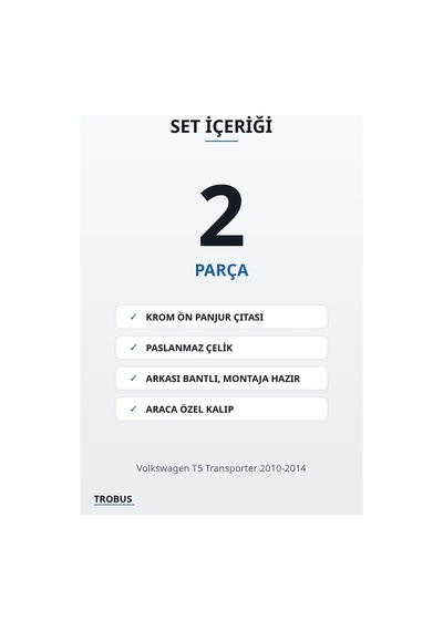 Volkswagen T5 Transporter 2010-2014 Uyumlu Krom Ön Panjur Çıtası 2 Parça Paslanmaz Çelik