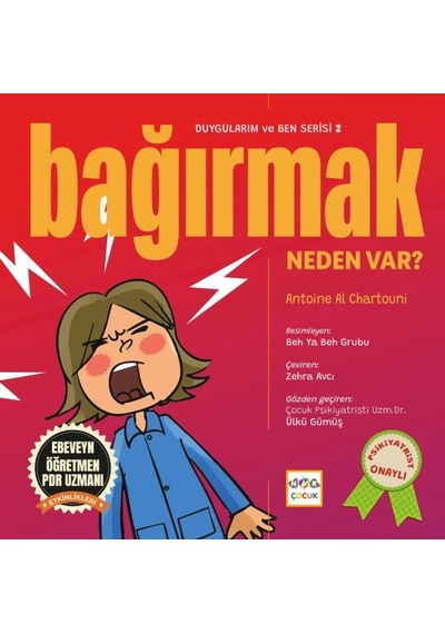 Bağırmak Neden Var