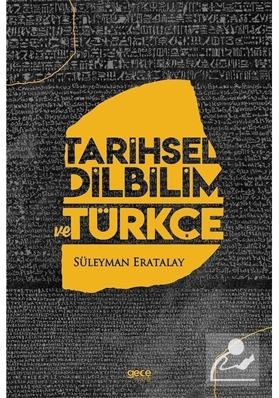 Tarihsel Dilbilim Ve Türkçe - Süleyman Eratalay - Gece Kitaplığı