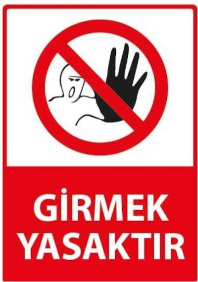 Fezzstore Girmek Yasaktır Ölçü 25 35 Dekote